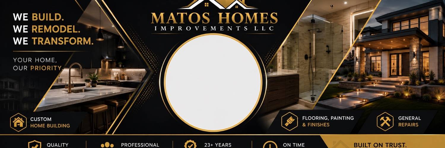 Matos home improvements llc cover photo