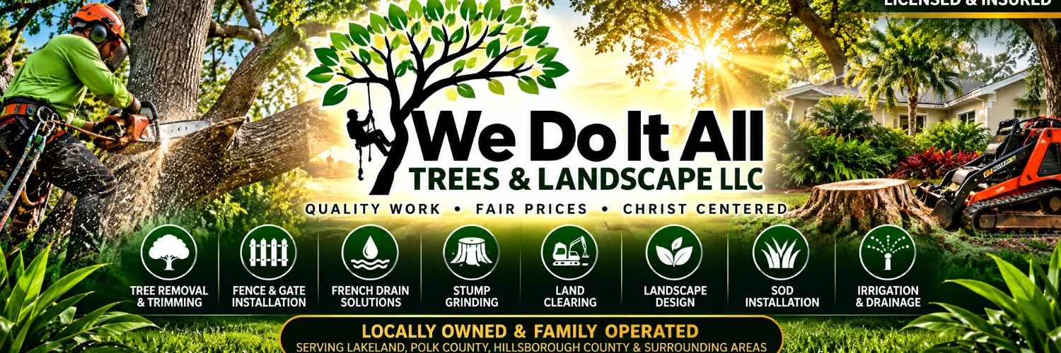 We Do It All Trees and Landscape LLC cover photo