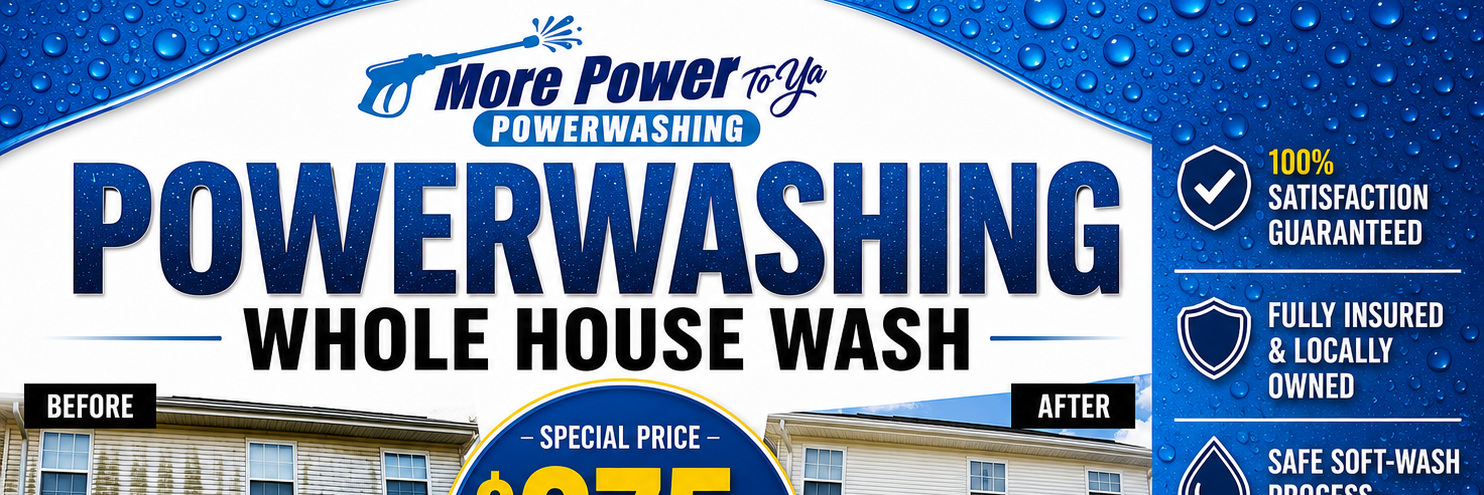 More Power to Ya Powerwashing LLC cover photo