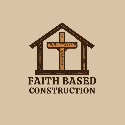 Faith Based Construction LLC