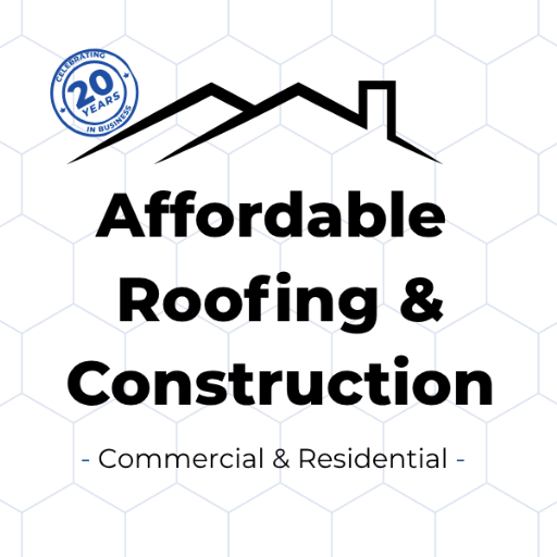 Affordable Roofing & Construction