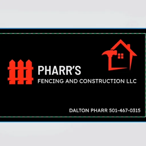 PHARR's Fencing & Construction LLC