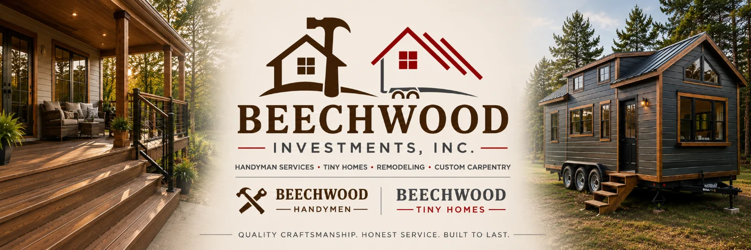 Beechwood Investments Inc dba Beechwood Handymen and Beechwood Tiny Homes cover photo