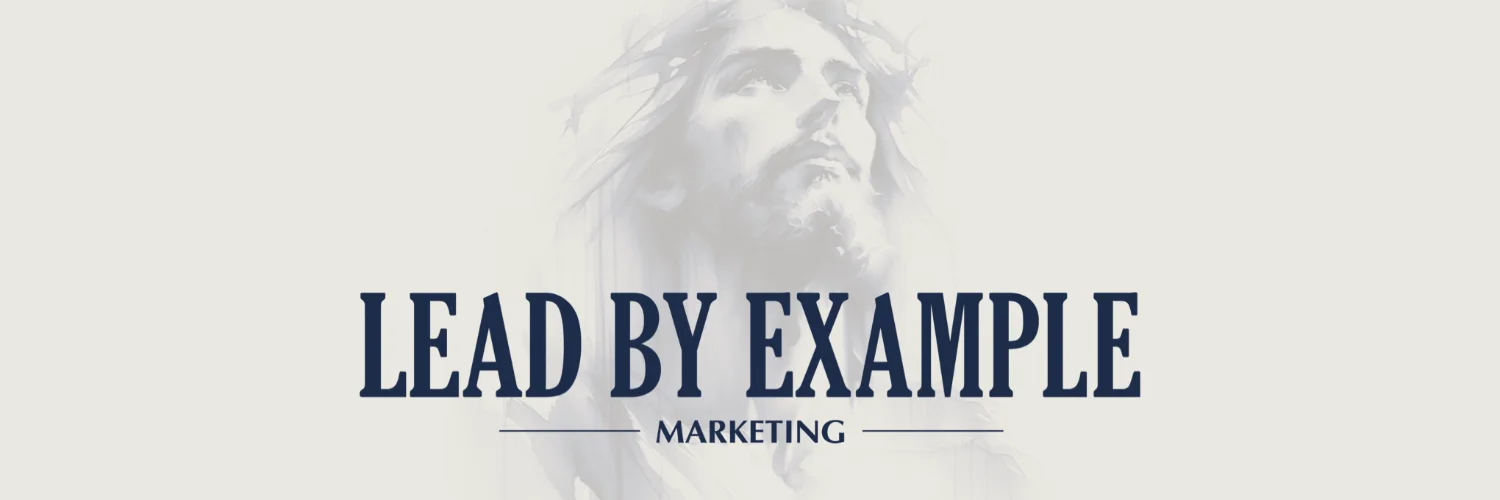 Lead By Example Marketing cover photo
