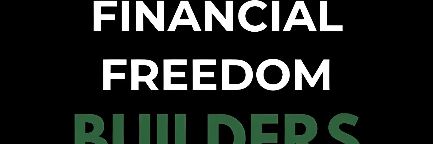 Financial Freedom Builders cover photo