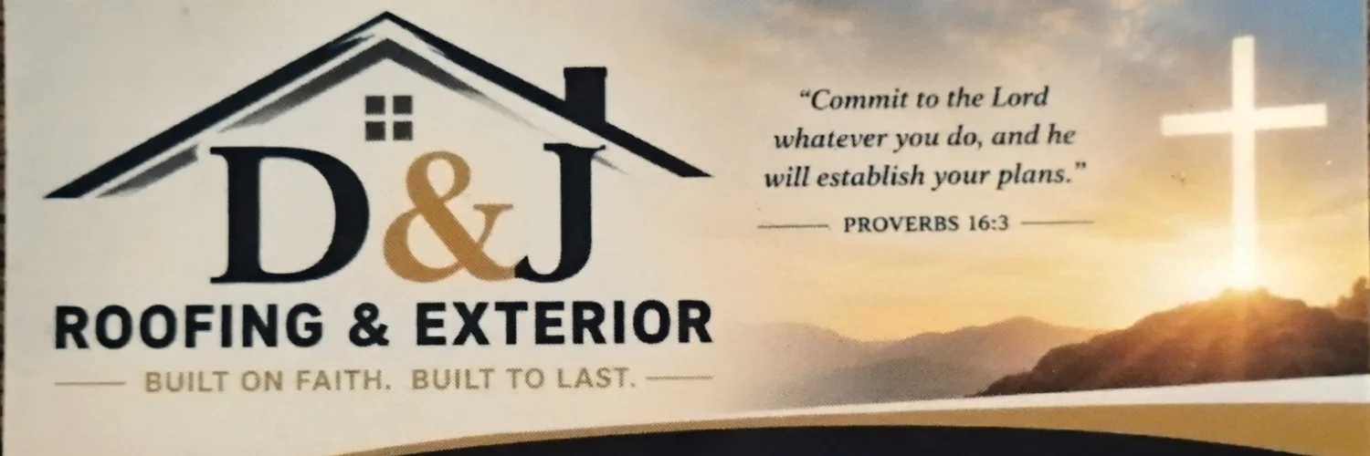D&J roofing and exterior LLC cover photo