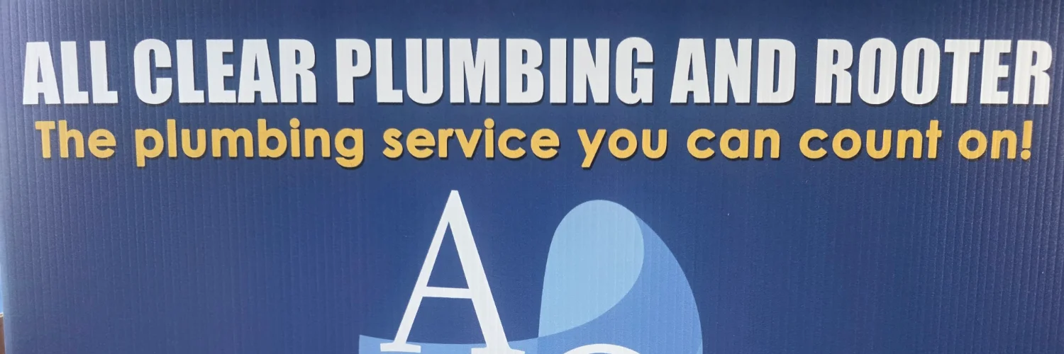 All Clear Plumbing and Rooter cover photo